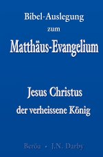 Bibel-Auslegung zum Matthäus-Evangelium